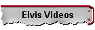 Elvis Videos