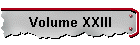 Volume XXIII